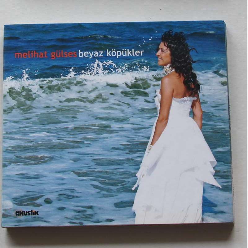 Melihat Gülses - Beyaz Köpükler