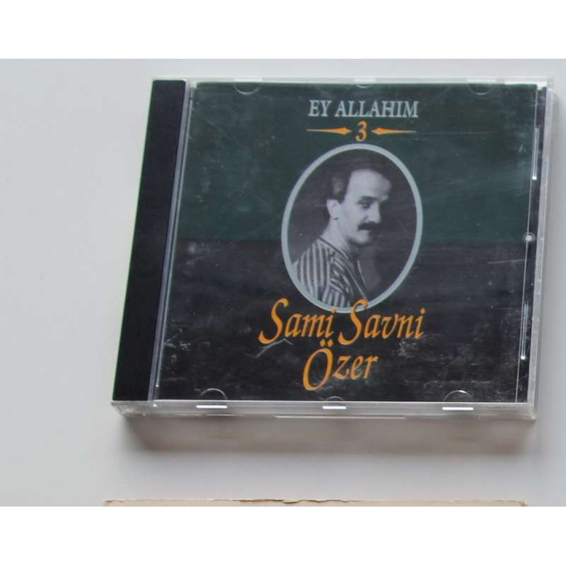 Sami Savni Özer - Ey Allahım 3
