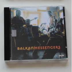 Balkan Messengers - Balkan Messengers