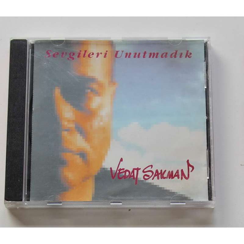 Vedat Sakman - Sevgileri Unutmadık