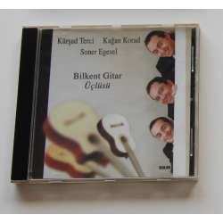 Bilkent Gitar Üçlüsü - Bilkent Gitar Üçlüsü