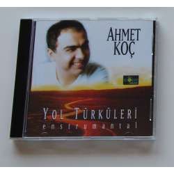 Ahmet Koç - Yol Türküleri