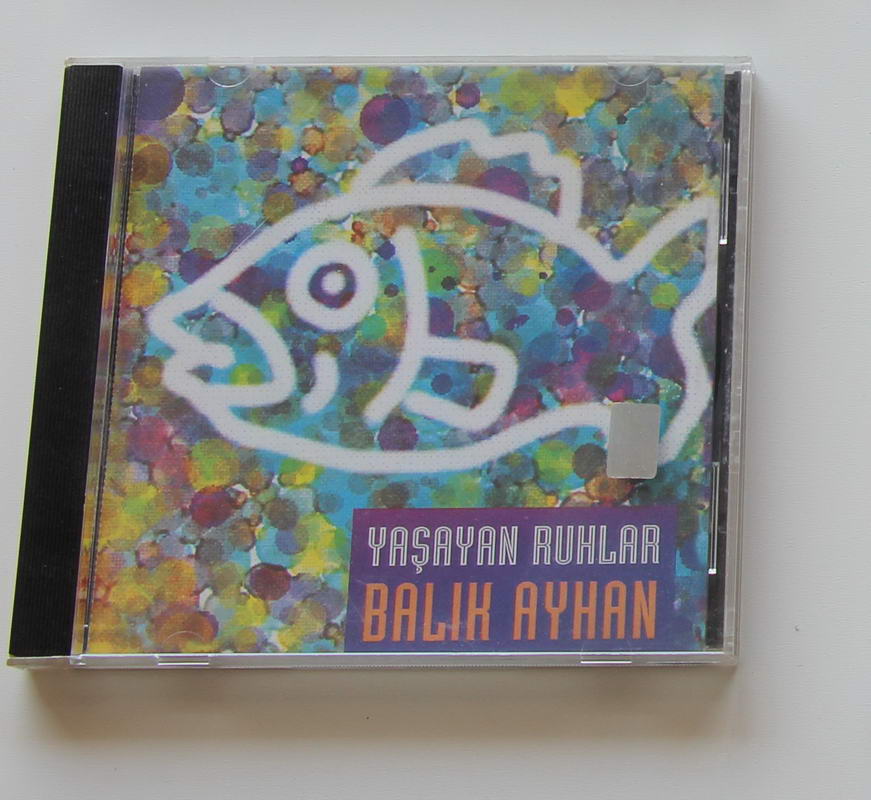 Balık Ayhan - Yaşayan Ruhlar