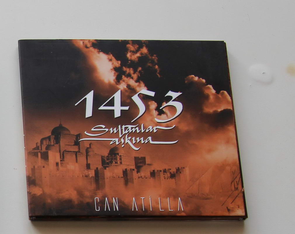 Can Atilla - 1453 Sultanlar Aşkına