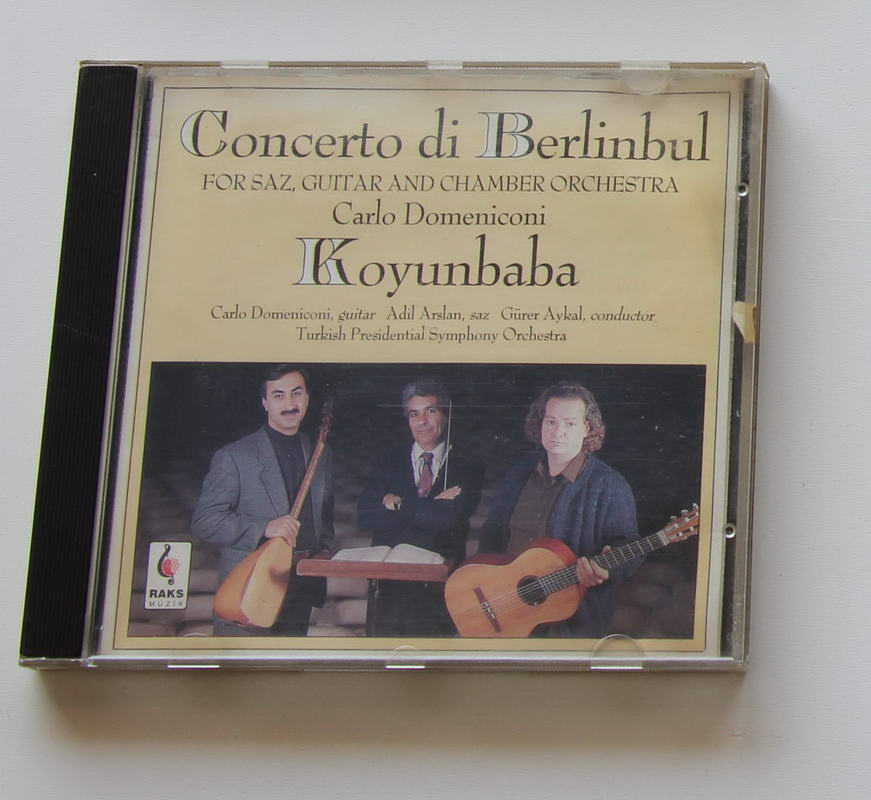 Carlo Domeniconi & Concerto di Berlinbul - Koyunbaba