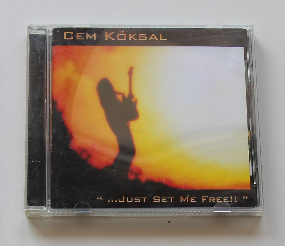Cem Köksal - ...Just Set Me Free!!