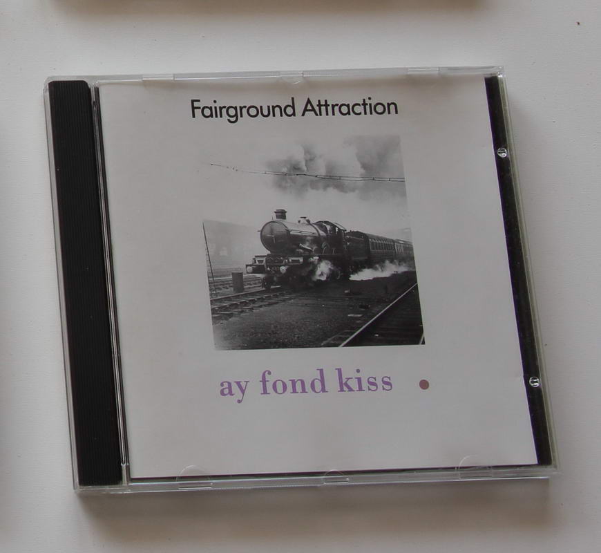 Fairground Attraction - ay fond kiss