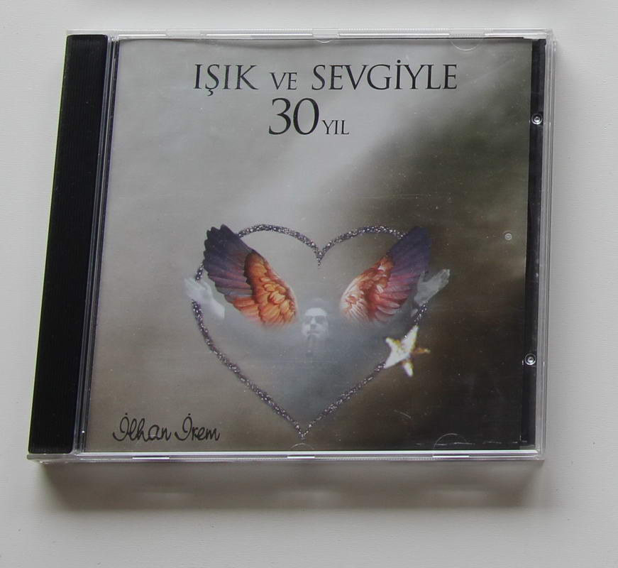 İlhan İrem - Işık ve Sevgiyle 30 Yil