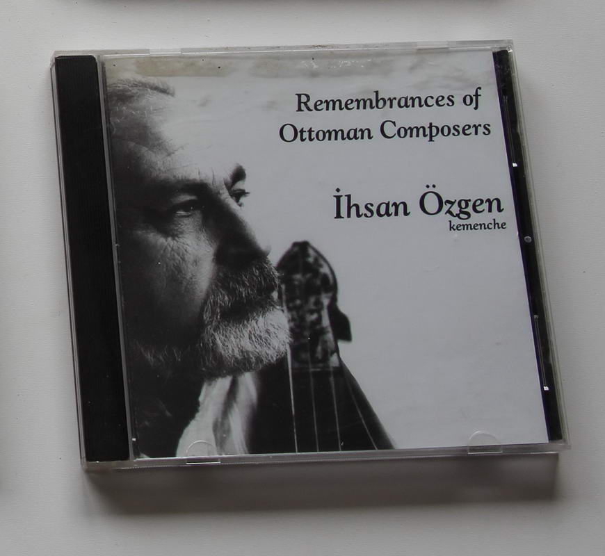 İlhan Özgen - Remembrances of Ottoman Composers