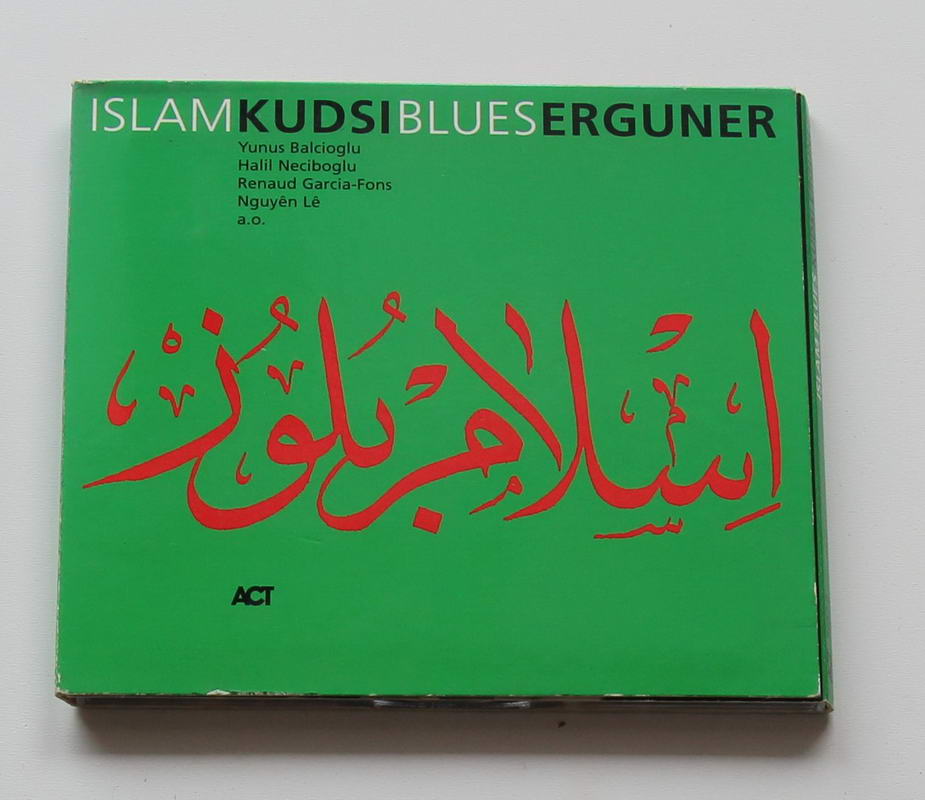 Kudsi Ergüner - İslam Blues