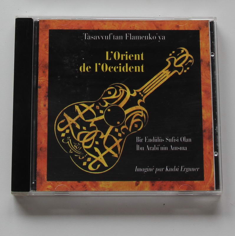 L Orient de I Occident - Tasavvuf tan Flamenko ya