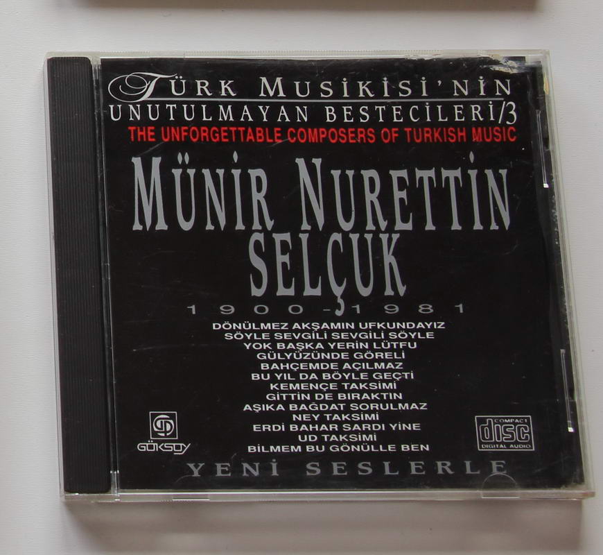 Münir Nurettin Selçuk - Türk Musikisi nin Unutulmayan Bestecileri