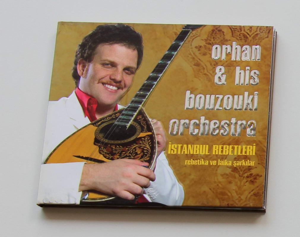 Orhan & His Bouzouki Orchestra - İstanbul Rebetleri
