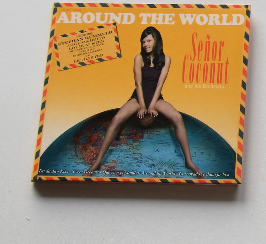 Senor Coconut And His Orchestra - Around The World With Senor Coconut And His Orchestra
