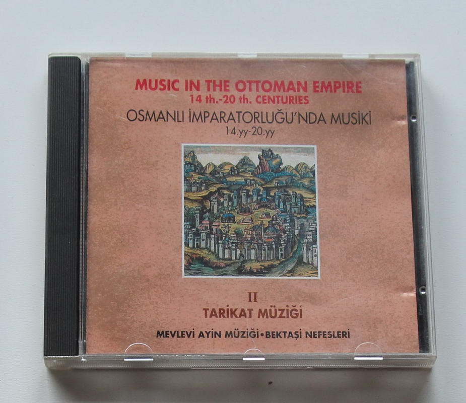 Tarikat Müziği - Osmanlı İmparatorluğunda Musiki 14.yy 20.yy