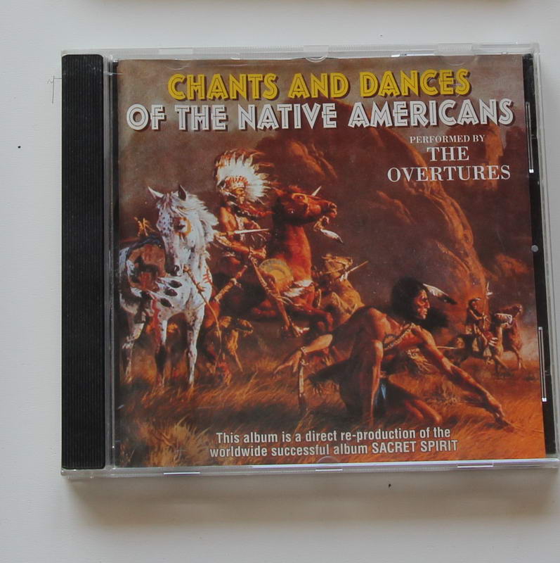 The Overtures - Chants And Dances Of The Native Americans