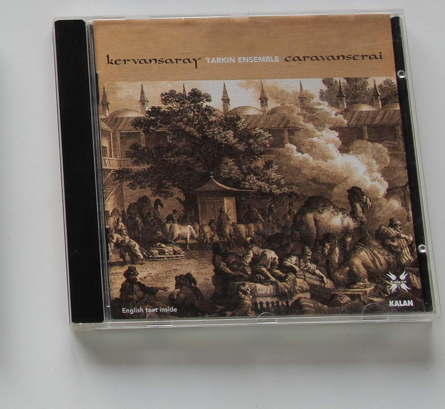 Yarkın Ensemble - Kervansaray